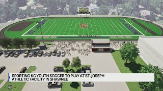 Sporting KC youth soccer to play at athletic facility in Shawnee