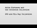(2 of 7) Akira Kurosawa and the Criterion Collection: DVD and Blu Ray Collection