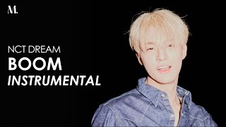 NCT DREAM - BOOM ( Instrumental)