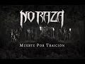 NO RAZA - Muerte por Traición (Official Music Video)
