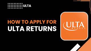 How to Apply for Ulta Returns