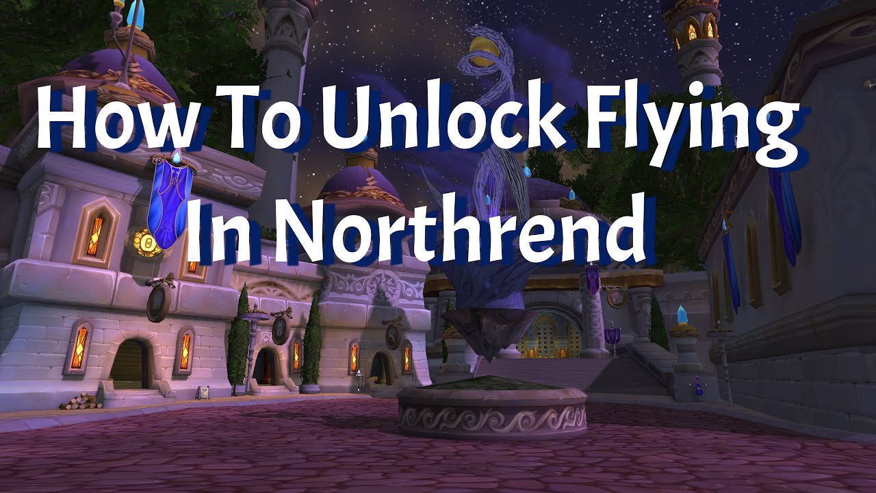 UPDATED* WoW Classic WotLK: How to get Cold Weather Flying