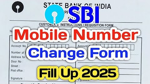 SBI Bank la Mobile Number Change Pannuvathu Eppadi Tamil | SBI Mobile Number Change New Form Fill Up