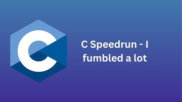 Hello World speedrun in the c programming language (I fumbled a lot)