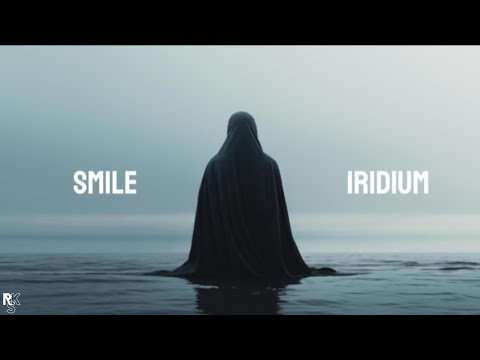 Iridium - SMILE (Lyric Video)