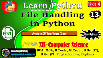 Python  File Handling - 13 | CSV File Handling -3 | Writing into the CSV files