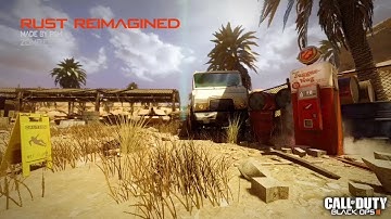 BO3 - Rust Reimagined Custom Zombies