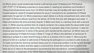 (2) Which action could contaminate food at a self-service area? A Keeping hot TCS food at 135^circ F