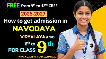 Navodaya vidyalaya admission process for class 9th entrance examination 2025 2026 |Navodaya class 9