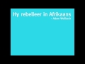 Op pad met Afrikaans - Hy rebelleer in Afrikaans: Adam Weilbach Mp3 Song