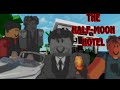 THE STARBUSTERS Episode 10 - The Half-Moon Hotel