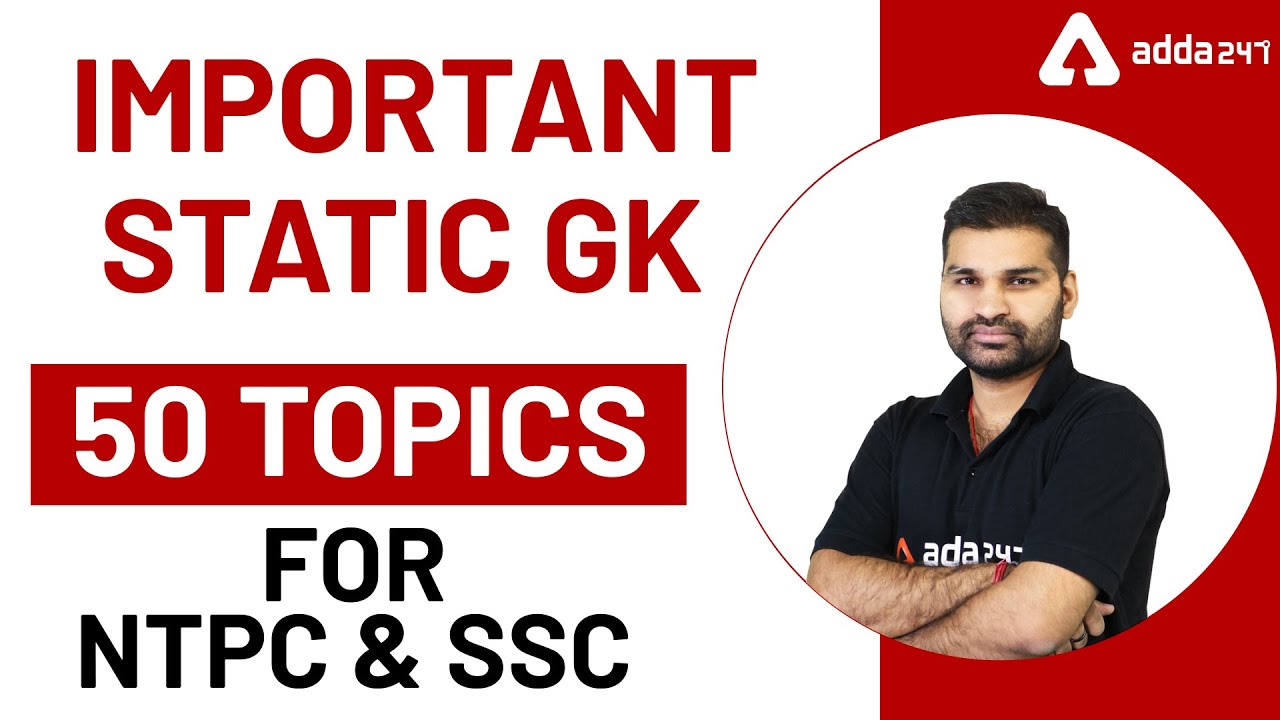 Important Static GK 50 Topics For NTPC SSC YouTube
