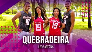 Quebradeira - Léo Santana | COREOGRAFIA - FestDNCE