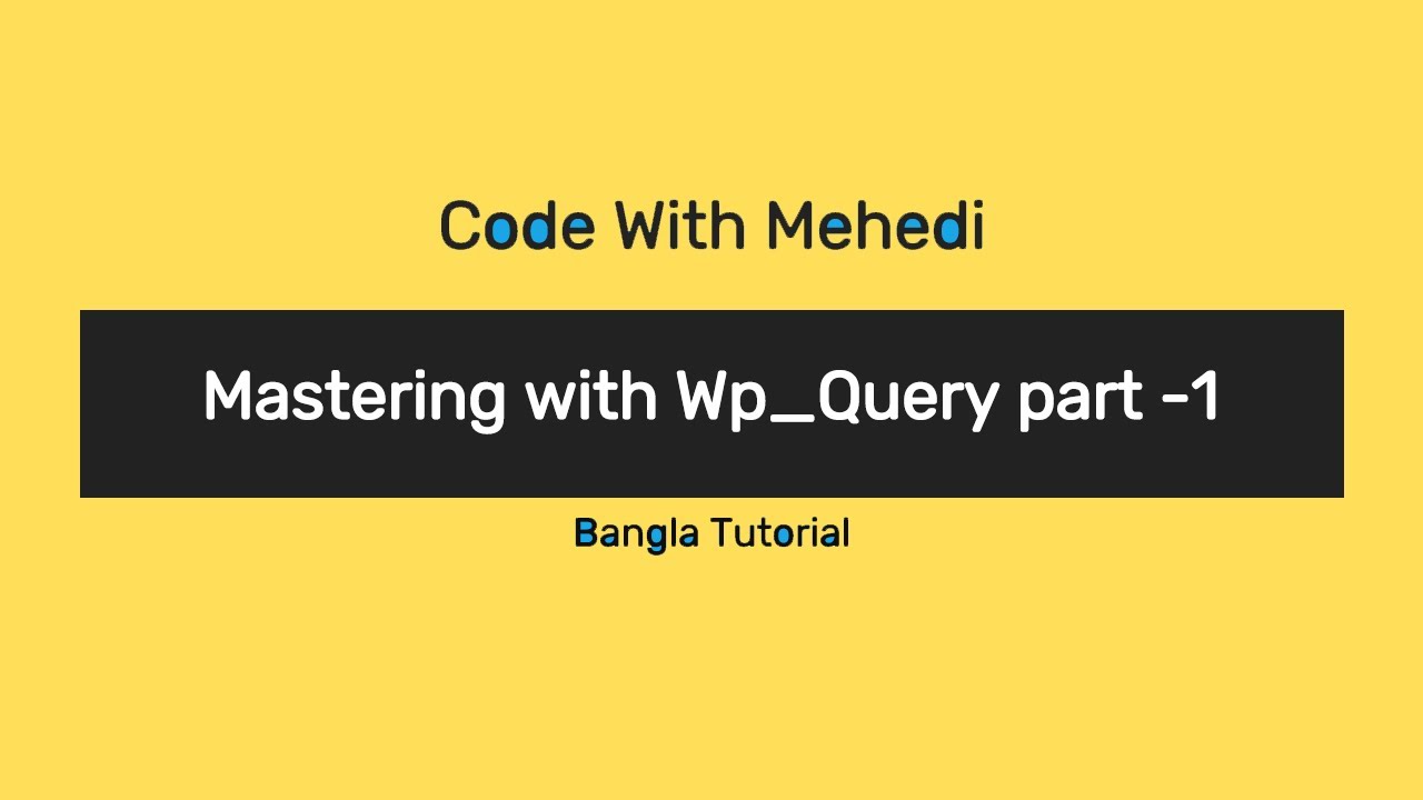 Mastering with WP Query part 1 - YouTube