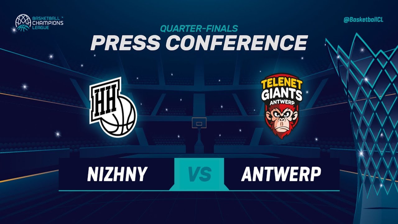 Nizhny Novgorod v Telenet Giants Antwerp - Press Conference - Basketball Champions League 2018
