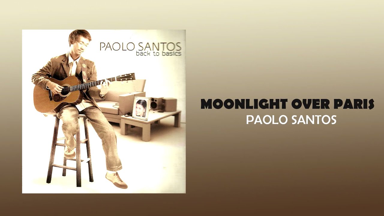 Paolo Santos   Moonlight Over Paris Official Audio