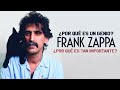 ¿POR QUÉ FRANK ZAPPA ES UN GENIO? ¿POR QUÉ ES TAN IMPORTANTE?