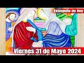 Evangelio de Hoy Viernes 31 de Mayo 2024 - El Santo Rosario de Hoy