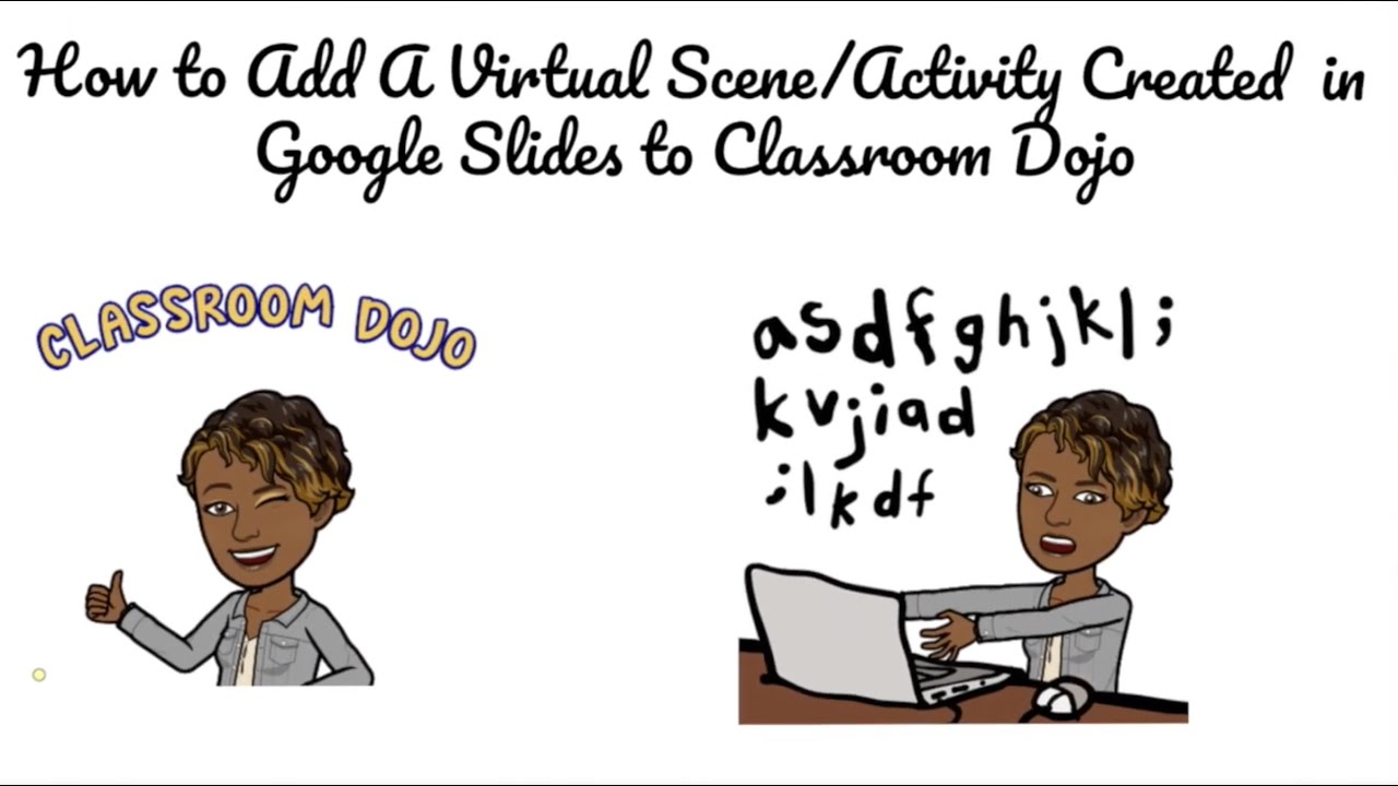 How to Upload a Virtual Classroom/Activity to Classroom Dojo!! YouTube