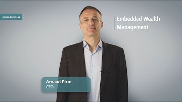 aixigoThoughts: Embedded Wealth Management – Arnaud Picut