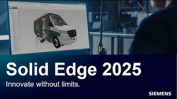 Introducing Solid Edge 2025: Revolutionizing Design and Collaboration