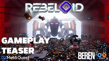 Rebeloid - Quest 2-3 VR Arcade DX-Ball Game - Teaser - Gameplay - 2024