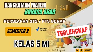 Rangkuman Materi BAHASA ARAB Kelas 5 MI Semester 2 || Rangkuman Materi STS/ PTS GENAP