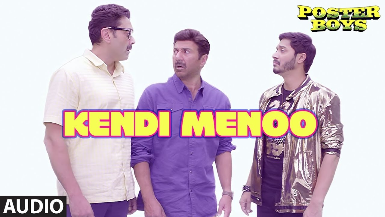 Kendi Menoo Full Song | Poster Boys |Sunny&BobbyDeol Shreyas Talpade |Rishi Rich Yash, Sukriti, Ikka