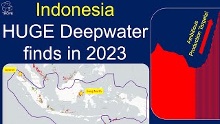 INDONESIA  HUGE 2023 Deepwater DISCOVERIES