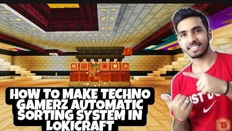 HOW TO MAKE TECHNO GAMERZ AUTOMATIC SORTING SYSTEM IN LOKICRAFT TUTORIAL SUNRISE LAZER