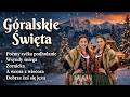 Góralskie Kolędy 2025 – Składanka 🎄🏔️ | Najpiękniejsze Góralskie Święta | Mała armia janosika itd. Mp3 Song
