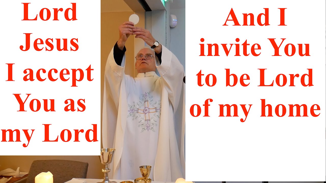 Mass to have Jesus the Lord of one's life and home YouTube