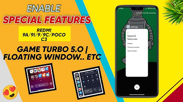 Enable Special features | Game turbo, floating window, gesturebar, recent menu, etc | Redmi 9 series