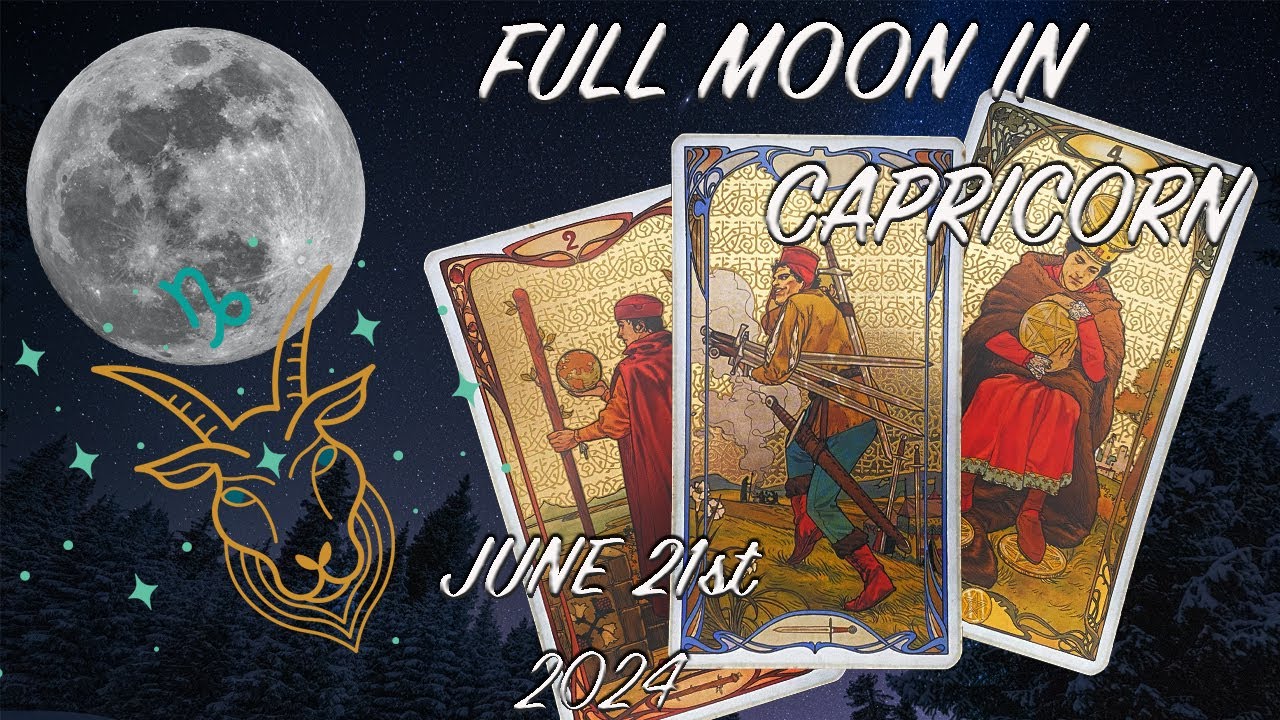 🌈 FULL MOON IN CAPRICORN TAROT FOR ALL 12 SIGNS! ARIES TO PISCES JUNE ...