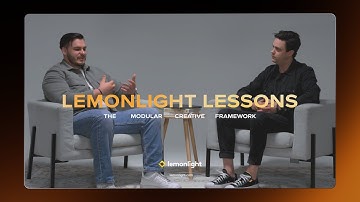 The Modular Creative Framework (Video Strategy) | Lemonlight Lessons