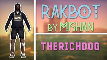[Samp-Rp | 0.3z] RAKBOT by MishaN