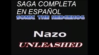 NAZO UNLEASHED - COMPLETE SAGA IN SPANISH (HD)