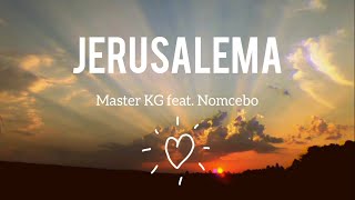 Jerusalema Lyrics/Letra en español - Master KG [Feat Nomcebo] Resimi