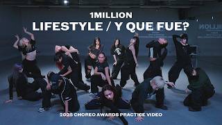 Lifestyle \u0026 Y Que Fue? Practice Video / 1MILLION Choreography