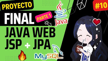 🚀Java WEB TRABAJO INTEGRADOR con JSP + HTML + CSS + JPA - Parte 1 | Curso Java EE ⭐ #10 | 2025