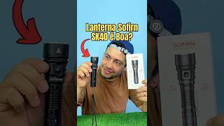 Essa Lanterna 🔦 Sofirn SK40 é pequena, mas é bem Forte 😮