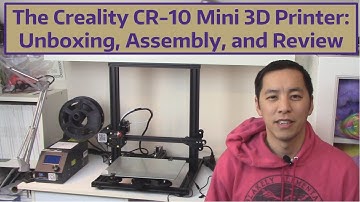 The Creality CR-10 Mini 3D Printer: Unboxing, Assembly, and Review