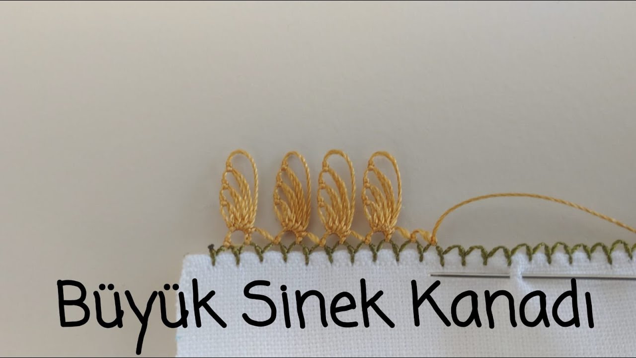 En Net Anlatımı İle Büyük İğne Oyası Sinek Kanadı Yapımı