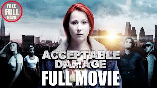 ACCEPTABLE DAMAGE (2019) Full Movie - UK Drama