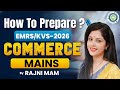 Emrs/ kvs 2026 PGT Commerce Mains  कैसे करें ??? By Rajni Mam || Achievers Academy