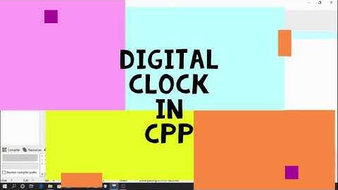 How to make a Digital Clock in C++