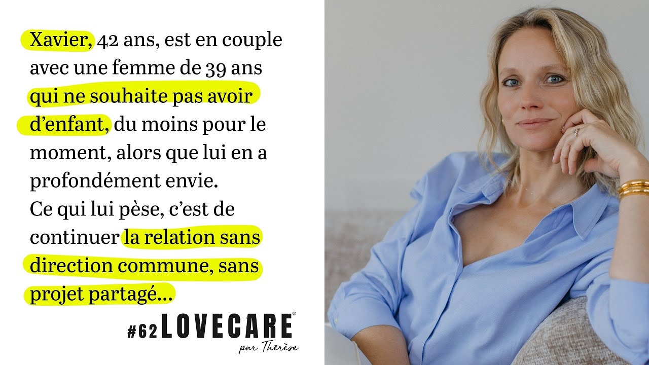 #62 Xavier souhaite avoir un enfant mais sa femme ne veut pas...