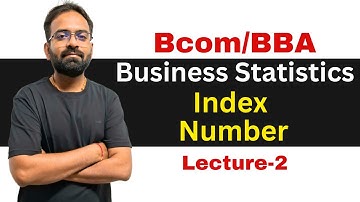 Index Number Part-2 | Business Statistics | Bcom/BBA 1st year