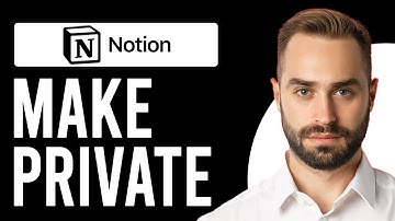 How to Make Notion Private (How to Make a Notion Page Private)