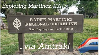 Exploring Martinez, CA - A Walk from the Amtrak Station